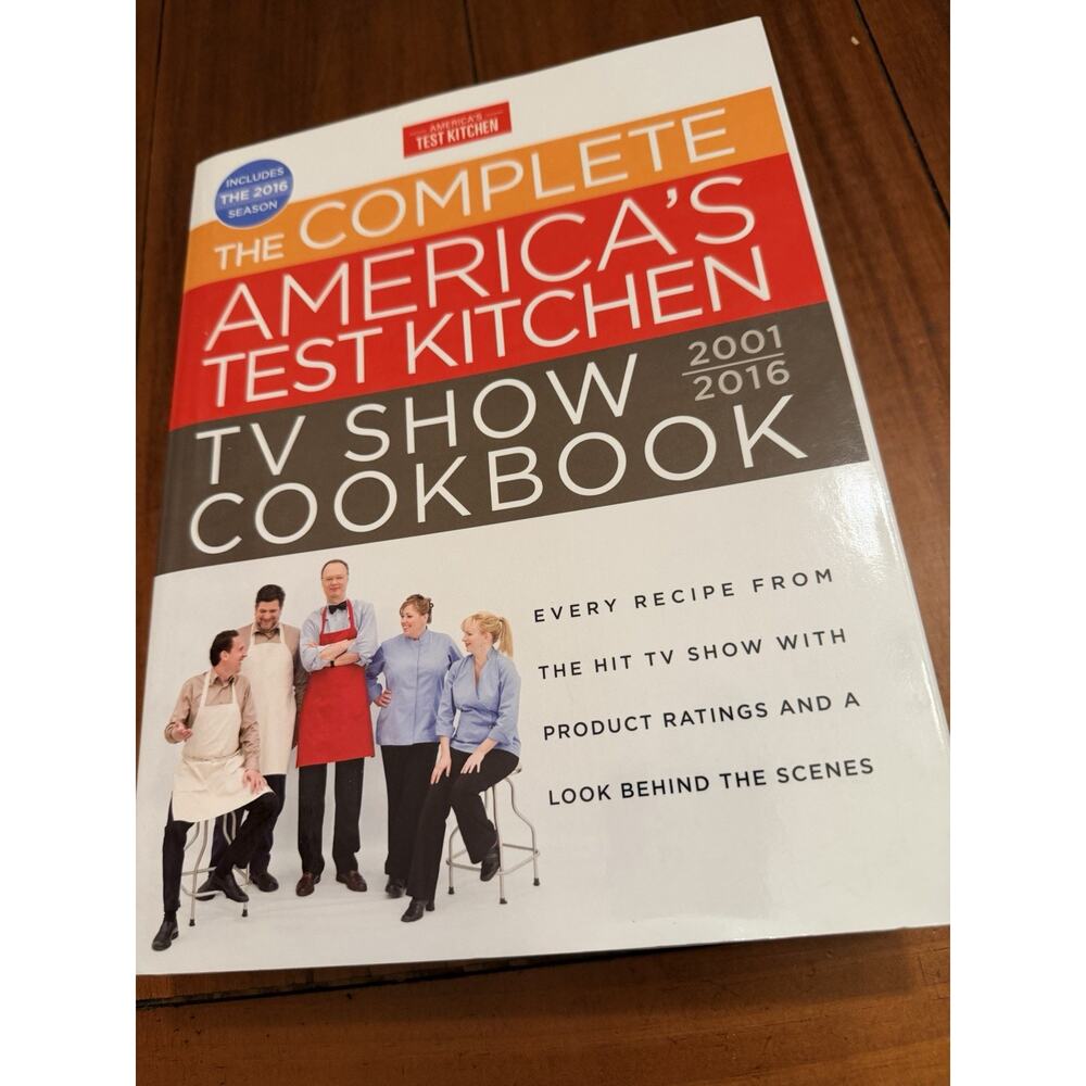 The Complete America's Test Kitchen TV Show Cookbook 2001-2016: Every Rec - GOOD
